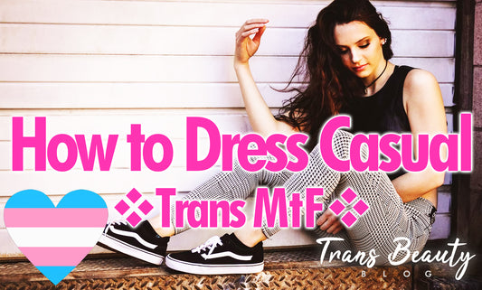 3 Tips How to Dress Casual as a MtF Transwoman