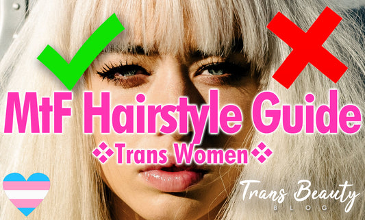 Ultimate MtF Hairstyle Guide for Trans Women | Best Transgender Hairstyles + Pictures