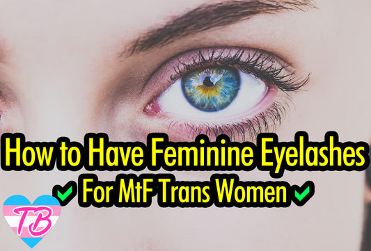 How to Have Feminine Eyelashes | MtF Trans Women Lash Curling Tips